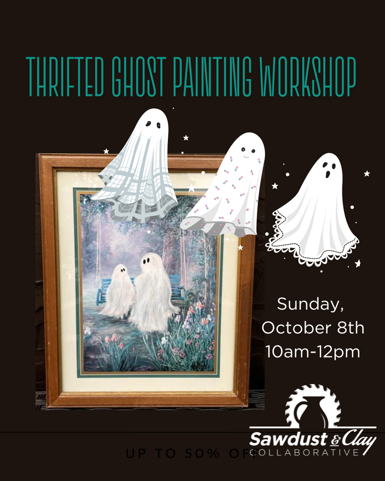 Thrifted Ghost Painting Workshop- Sunday, October 8th 10am-12pm