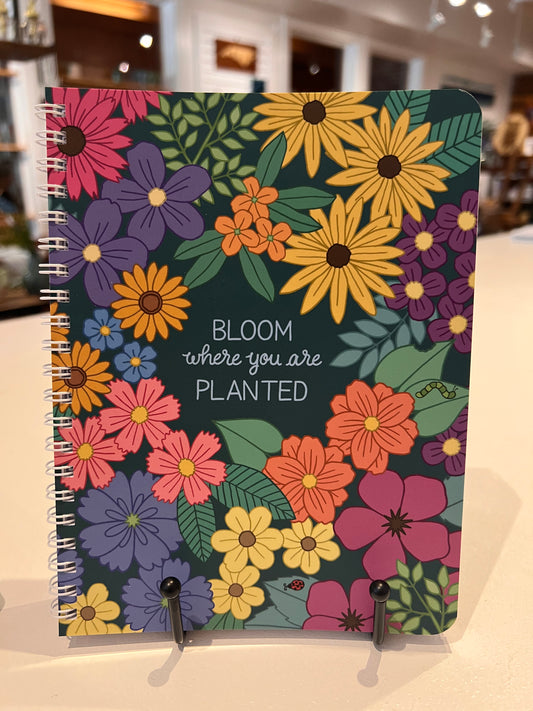 Bloom where you are Planted- Notebook